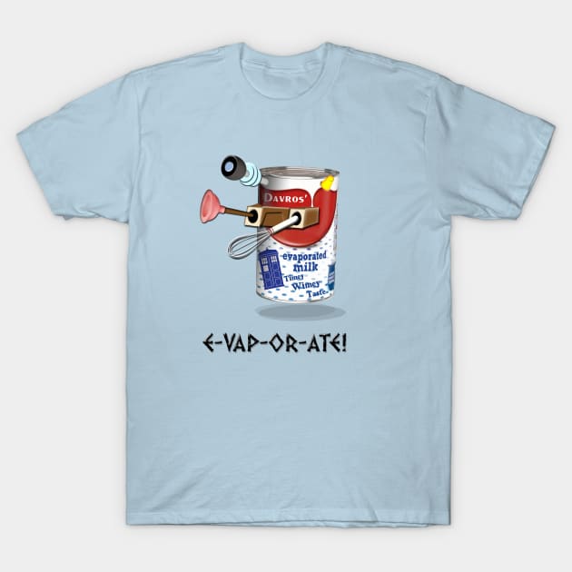 E-VAP-OR-ATE ! T-Shirt by tone